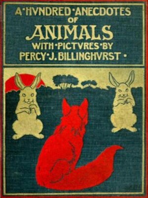 cover image of A Hundred Anecdotes of Animals